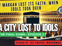 When Idols Replaced Faith in Makkah: Episode 2 of “The Final Dawn”