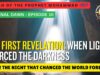 Rebuilding of Kaaba and The First Revelation. Episode 10 of “The Final Dawn”